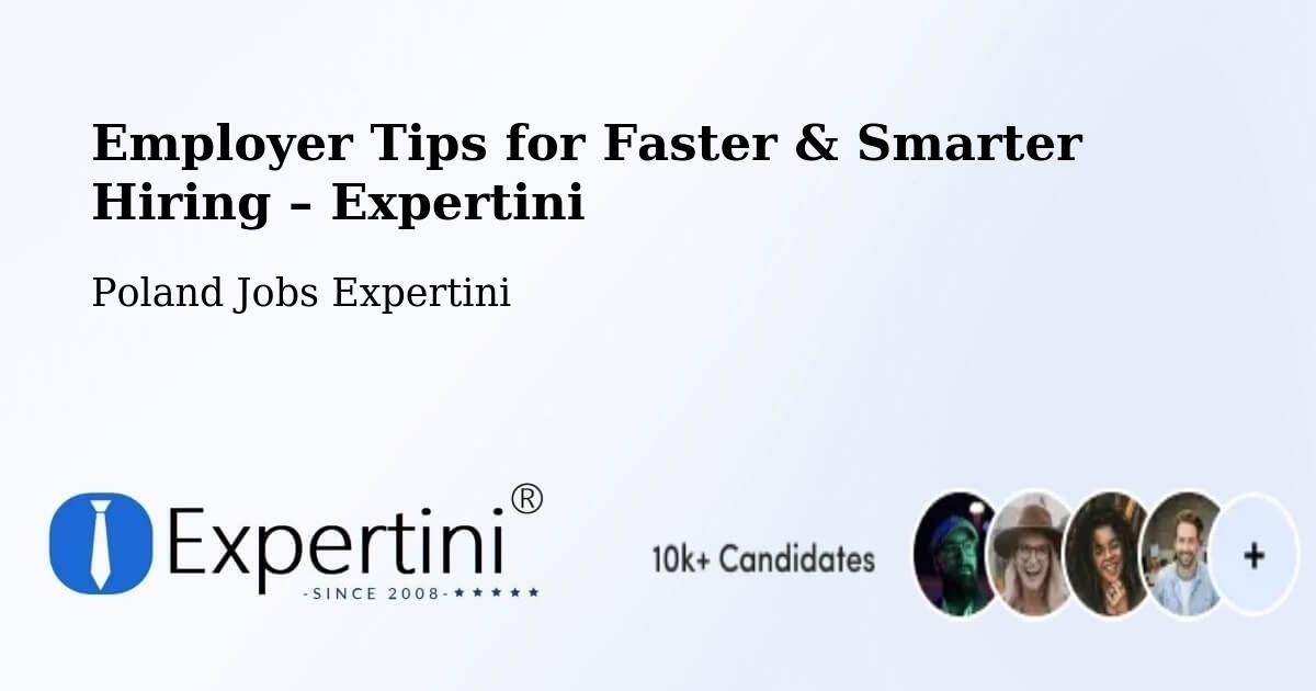 Employer Tips for Hiring & Recruitment – Chojnice - Chojnice, Poland Jobs Expertini