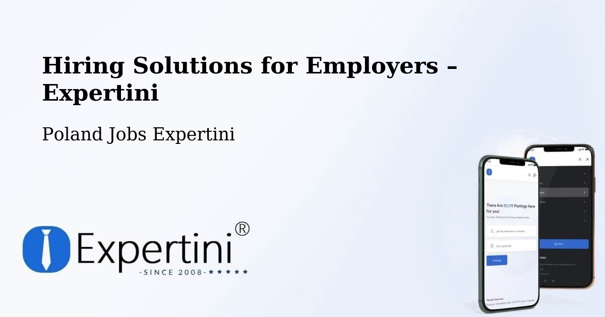 Hiring Solutions for Employers in Chojnice - Chojnice, Poland Jobs Expertini
