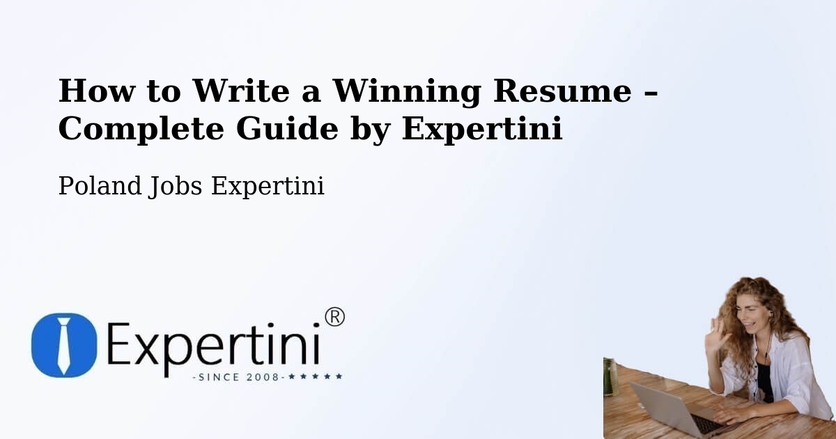 Resume Writing Guide for Job Seekers – Chojnice - Chojnice, Poland Jobs Expertini